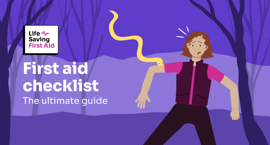 the image contains a person bitten by a snake in the wilderness followed by Life Saving First Aid logo and the title of the blog "First Aid Checklist: The ultimate guide"