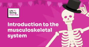 title of the image Introduction to the musculoskeletal system by life saving first aid dot com dot au. illustration on the right depicting a skeleton with a top hat gleefully dancing