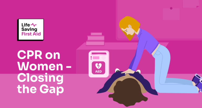image contains the title of the blog "CPR on Women - Closing the Gap" Next to the title, illustrates a woman doing CPR to another woman with the logo of LIfe Saving First Aid