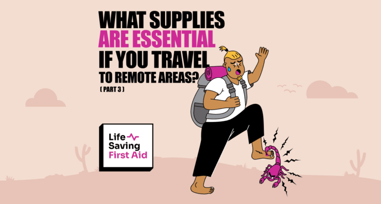 What Supplies are Essential if you travel to Remote Areas?